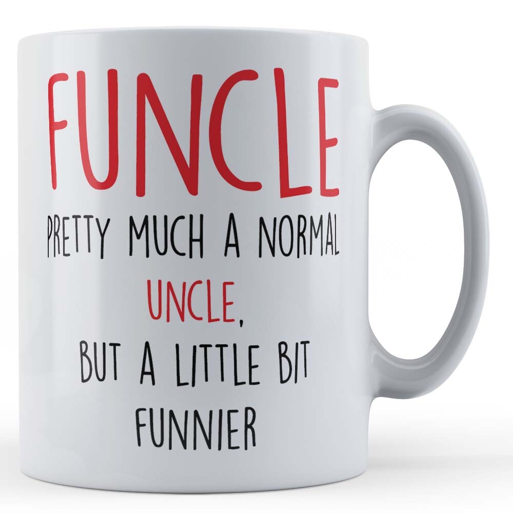 Funcle, Pretty Much A Normal Uncle - Funny Uncle Gift Mug