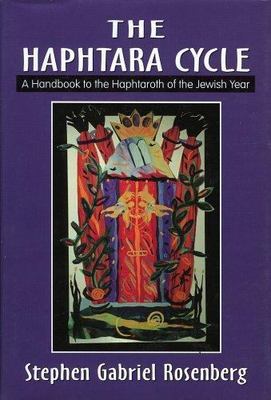Haphtara Cycles: A Handbook to the Haphtaroth of the Jewish Year by 