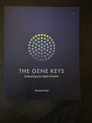 Gene Keys : Embracing Your Higher Purpose by Richard Rudd - Brand 'New
