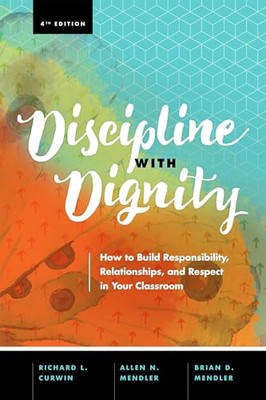 Discipline with Dignity: How to Bui..., Richard L. Curw