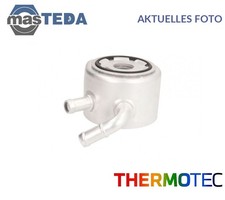 D4R001TT ÖLKÜHLER KÜHLER ÖL THERMOTEC FÜR DACIA LOGAN,LOGAN MCV 1.5L