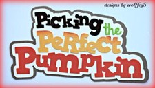 CRAFTECAFE PUMPKIN TITLE premade paper piecing scrapbook piece diecut WOLFFEY