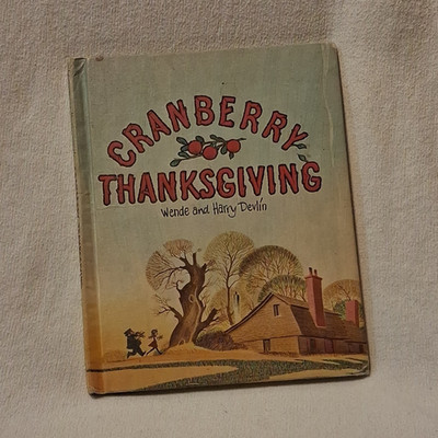Cranberry Thanksgiving by Wende & Harry Devlin, HC, Illustrated