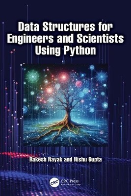 Datenstrukturen für Ingenieure und Wissenschaftler mit Python - 9781032463681