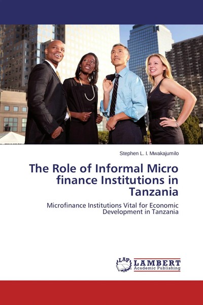 Stephen L. I. Mwakajumilo | The Role Of Informal Micro Finance Institutions...-image