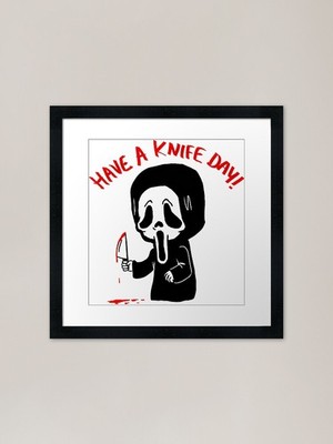 !ve A Knife Day!lasher gerahmtes gerahmtes Wandbild Poster Leinwanddruck Bild