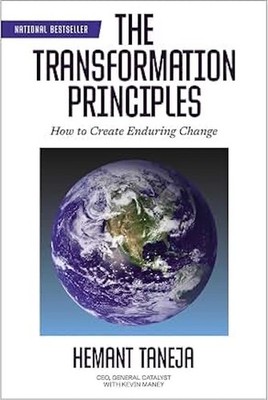 Transformation Principles : How to Create Enduring Change (Hemant Taneja) **NEW*