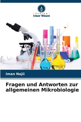 Iman Najii | Fragen und Antworten zur allgemeinen Mikrobiologie | Taschenbuch