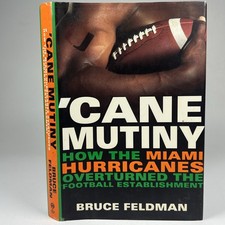 Cane Mutiny Bruce Feldman SIGNED Hardcover Miami Hurricanes Football Book