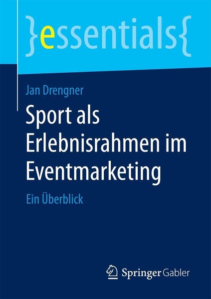 Sport Als Erlebnisrahmen Im Eventmarketing Jan Drengner-image