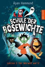 Schule der B�sewichte 1. Lektion 1: Der Werwolf ... | Book | condition very good