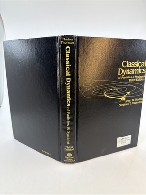 Classical Dynamics Particles Systems 3rd Ed Marion Thornton HC 1988 (AI 177)
