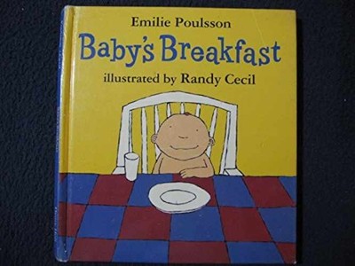 Baby's Breakfast - Hardcover, by Poulsson Emilie; Cecil Randy - Very Good