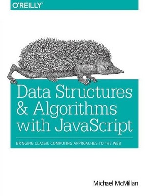 Michael Mcmillan Data Structures and Algorithms with JavaScript (Paperback)