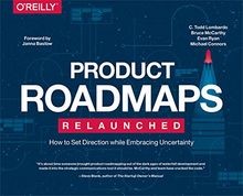 Product Roadmaps Relaunched: A Practical Guide t... | Book | condition very good