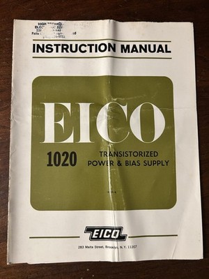 EICO 1020 Transistorized Power & Bias Supply Instruction Manual Original OEM