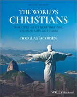 The World's Christians | Who They Are, Where They Are, And How They Got There
