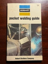 Hobart Pocket Welding Guide Hobart Brothers Company 1974 1970s Vtg PB BK
