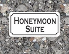 Honeymoon Suite Metal Sign