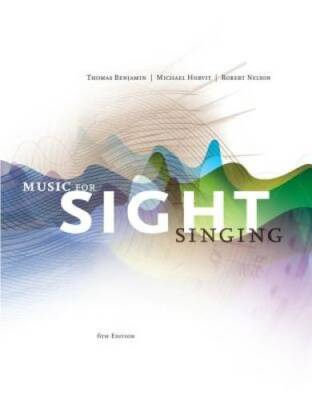 Music for Sight Singing - Spiral-bound By Benjamin, Thomas E. - GOOD