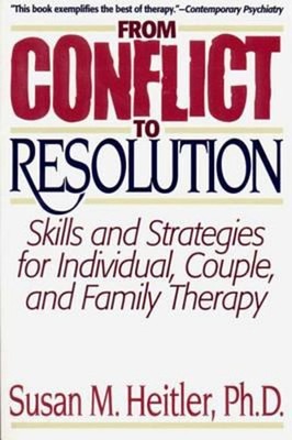 From Conflict to Resolution : Skills and Strategies for Individua