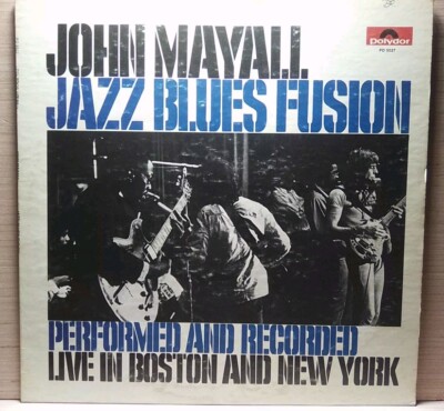 John Mayall ~ Jazz Blues Fusion ~ Live ~ 1972 ~VG Cond.