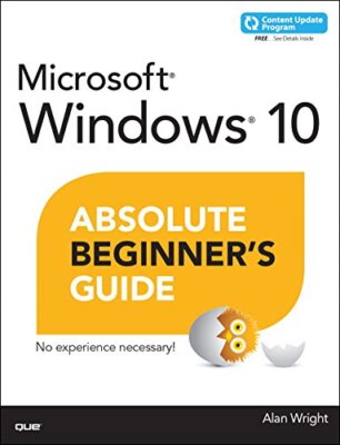 Windows 10 Absolute Beginner's Guide (includes Content Update Pr