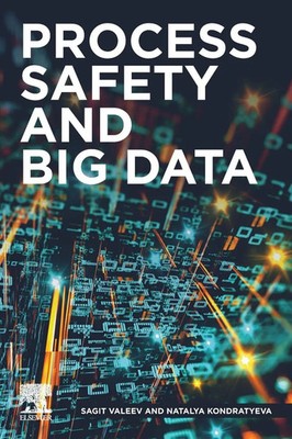 Sagit Valeev (u. a.) | Process Safety and Big Data | Taschenbuch | Englisch