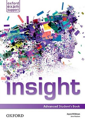 insight: Advanced. Student's Book, Jayne Wildman