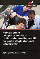 Percezione E Comportamento Di Utilizzo Dei Media Mobili Da Parte Degli...