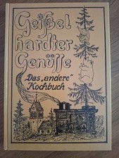 Geißelhardter Genüsse Das andere Kochbuch F...
