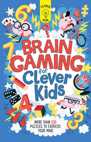 Brain Gaming for Clever Kids: More Than 100 Puzzles to Exercise Your Mind: Used