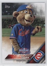 2016 Topps Opening Day Mascots Clark the Cub Clark #M-8 0b3