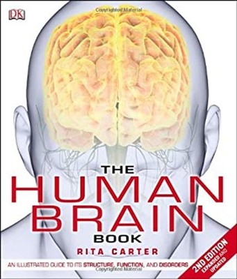The Human Brain Book : An Illustrated Guide to Its Structure, Fun