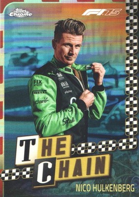 2025 Topps Chrome Formula 1 Racing Card The Chain #CH-10 Nico Hulkenberg