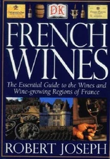 French Wines - Paperback By Joseph, Robert - VERY GOOD