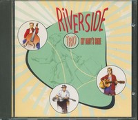 The Riverside Trio - My Baby's Gone (Cd) - Revival Rock & Roll/Rockabilly