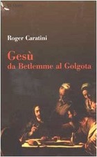 Gesù - Roger Caratini (Le vespe) [2002]