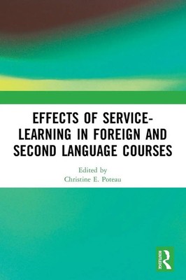 Effects of Service-Learning in Foreign and Second Language Courses | Poteau