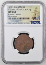 1808 MADRAS PRESIDENCY (4,7g) I0CASH Shipwreck Admiral Gardner NGC Graded