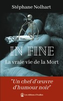 StéPhane Nolhart | In Fine : La Vraie Vie De La Mort | Taschenbuch | FranzöSisch