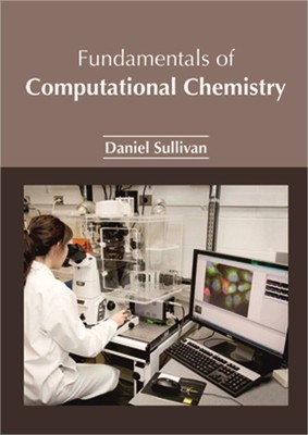 Fundamentals of Computational Chemistry (Hardback or Cased Book)