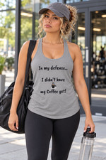 Coffee Lover's Racerback Tank, Funny Coffee Tank, Women's Workout Top