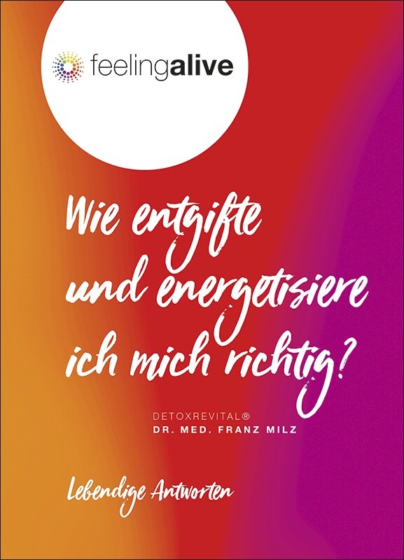 Thumbnail - Franz Milz / Wie Entgifte Und Energetisiere Ich Mich Richtig?
