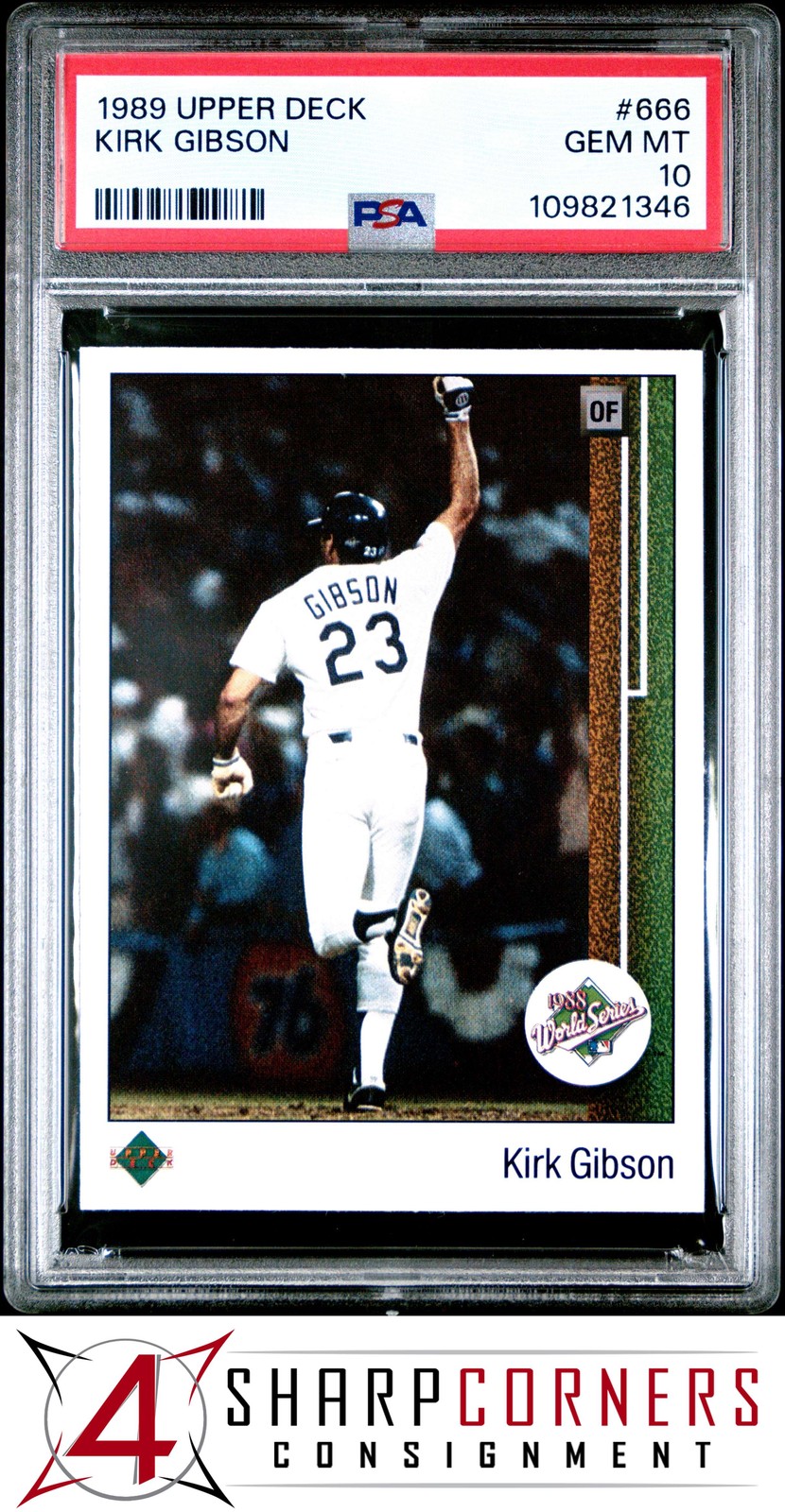 1989 UPPER DECK #666 KIRK GIBSON DODGERS PSA 10