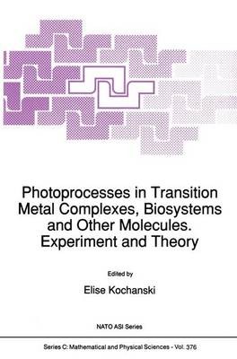 Photoprocesses in Transition Metal Complexes, Biosystems and ... - 9789401051958