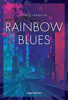 Rainbow Blues von Tarantini, Sophie | Buch | Zustand gut