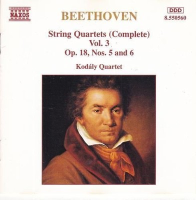 String Quartets (Complete) Vol. 3: Op. 18, Nos. 5 And 6 CD :  Beethoven