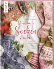 Romantische Socken stricken: Liebliche Sockenanleitungen Buch frechverlag GmbH