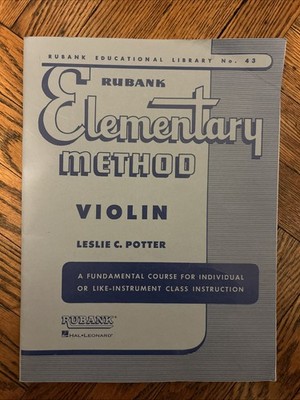 Rubank Elementary Method - Violin by Leslie C. Potter (1990, Trade Paperback)